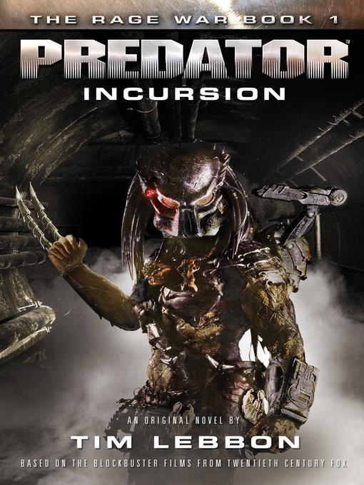 Title details for Predator - Incursion by Tim Lebbon - Available